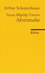 Yaşam Bilgeliği Üzerine Aforizmalar