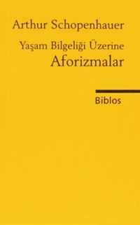 Yaşam Bilgeliği Üzerine Aforizmalar