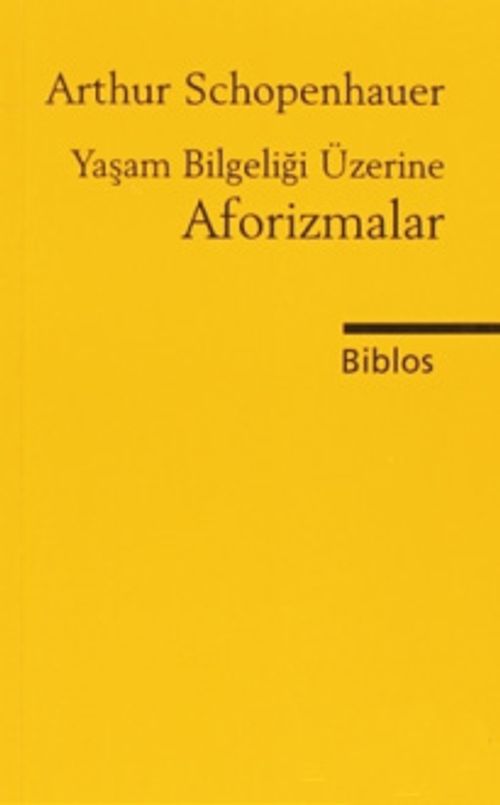 Yaşam Bilgeliği Üzerine Aforizmalar