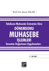 Tekd&uuml;zen Muhasebe Sistemine G&ouml;re D&ouml;nemsonu Muhasebe İşlemleri Envanter Değerleme Uygulamaları
