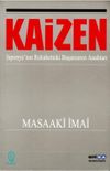 Kaizen / Japonya'nın Rekabetteki Başarısının Anahtarı