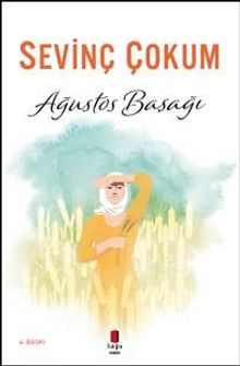 Ağustos Başağı - Sevinç Çokum
