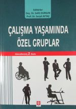 Çalışma Yaşamında Özel Gruplar