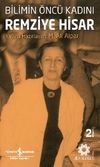 Bilimin &Ouml;nc&uuml; Kadını Remziye Hisar