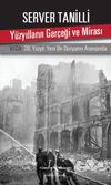 Y&uuml;zyılların Ger&ccedil;eği ve Mirası & VI. Cilt 20. Y&uuml;zyıl: Yeni Bir D&uuml;nyanın Aranışında