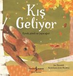 Kış Geliyor / Eyvah, Şimdi Ne Yapacağız?