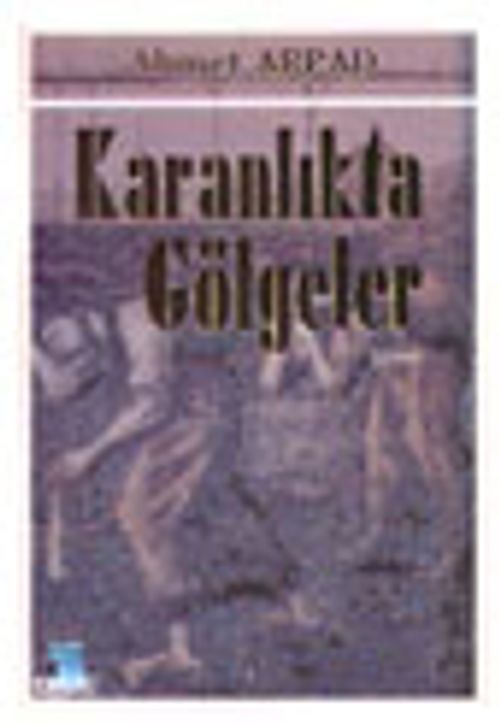 Karanlıkta Gölgeler