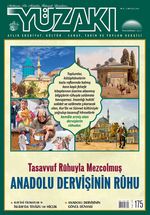 Yüzakı Aylık Edebiyat, Kültür, Sanat, Tarih ve Toplum Dergisi / Sayı: 175 2019