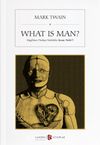 What is Man? (İngilizce-Türkçe Sözlüklü İnsan Nedir?)