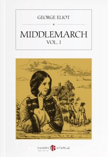 Middlemarch Vol. I