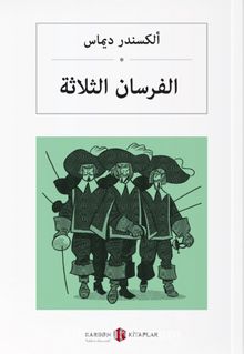 Üç Silahşörler (Arapça)  الفرسان الثلاثة - Alexandre Dumas