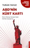ABD'nin K&uuml;rt Kartı & İkinci D&uuml;nya Savaşı'ndan K&ouml;rfez Savaşı'na