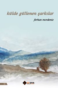 Külde Güllenen Şarkılar