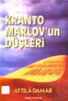 Kranto Marlov'un D&uuml;şleri