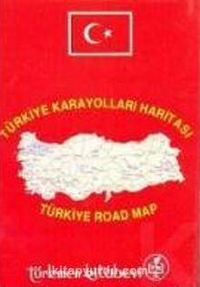 Türkiye Karayolları Haritası (Türkiye Road Map)