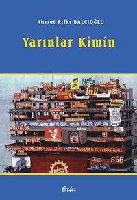 Yarınlar Kimin