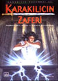 Karakılıçın Zaferi (Karakılıç Serisi 3)