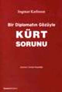 Bir Diplomatın Gözüyle Kürt Sorunu