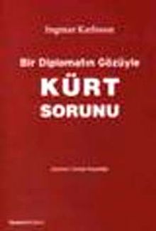 Bir Diplomatın Gözüyle Kürt Sorunu