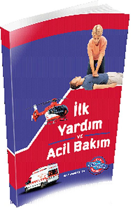İlk Yardım ve Acil Bakım
