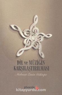 Dil ve Müziğin Karşılaştırılması - Mehmet Emin Göktepe