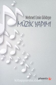 Müzik Yapımı - Mehmet Emin Göktepe