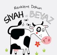 Renklere Dokunun Siyah ve Beyaz