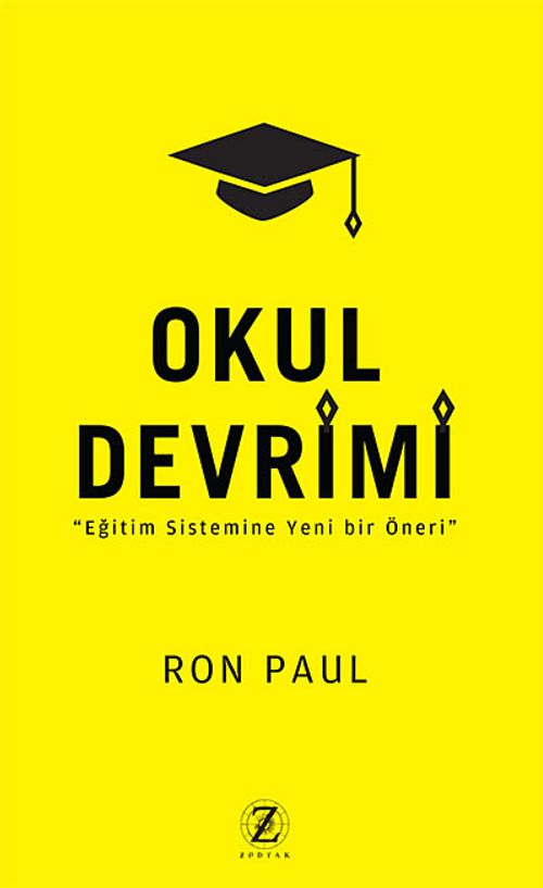 Okul Devrimi & Eğitim Sistemine Yeni Bir Öneri