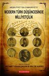 Meşrutiyet'ten Cumhuriyet'e Modern T&uuml;rk D&uuml;ş&uuml;ncesinde Milliyet&ccedil;ilik