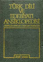 Türk Dili ve Edebiyatı Ansiklopedisi Cilt 3