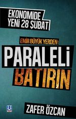 Emir Büyük Yerden: Paraleli Batırın