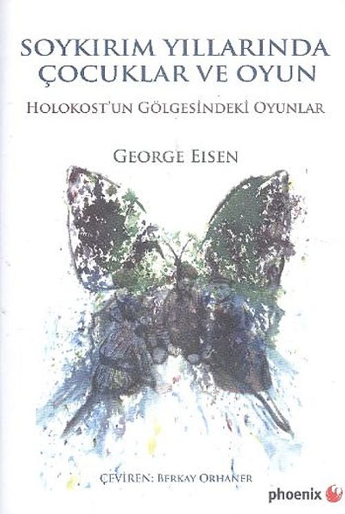 Soykırım Yıllarında Çocuklar ve Oyun & Holokost'un Gölgesindeki Oyunlar