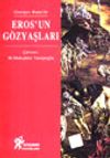 Eros'un G&ouml;zyaşları