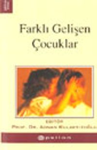 Farklı Gelişen Çocuklar