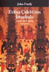 Evliya &Ccedil;elebi'nin İstanbulu