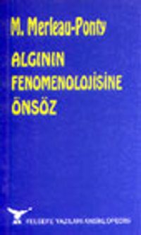 Algının Fenomenolojisine Önsöz