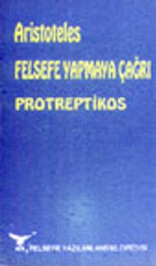Felsefe Yapmaya Çağrı Protreptikos / 39-B-6