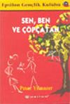 Sen, Ben ve &Ccedil;&ouml;p&ccedil;atan