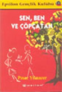 Sen, Ben ve Çöpçatan