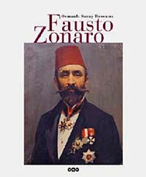 Osmanlı Saray Ressamı Fausto Zonaro