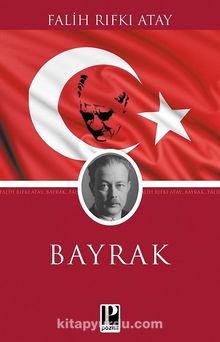 Bayrak - Falih Rıfkı Atay