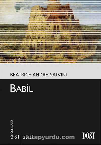 Babil K lt r Kitapl 31 Beatrice Andre Salvini Fiyat