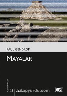 Mayalar (Kültür Kitaplığı 43) - Paul Gendrop