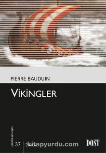 Vikingler (Kültür Kitaplığı 37) - Pierre Bauduin