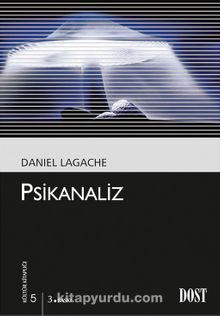 Psikanaliz (Kültür Kitaplığı 5) - Daniel Lagache