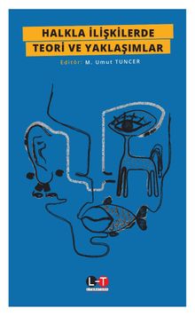 Halkla İlişkilerde Teori ve Yaklaşımlar
