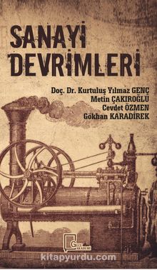 Sanayi Devrimleri - Doç. Dr. Kurtuluş Yılmaz Genç