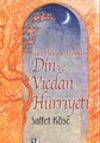 İslam Hukuku A&ccedil;ısından Din ve Vicdan H&uuml;rriyeti