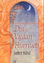 İslam Hukuku Açısından Din ve Vicdan Hürriyeti