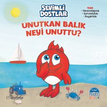 Sevimli Dostlar - Unutkan Balık Neyi Unuttu ?